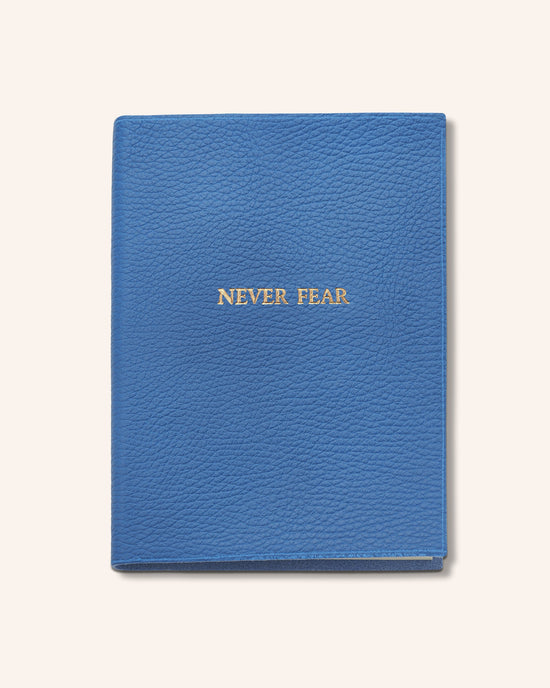 "Never Fear" Journal