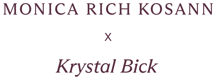 MRK x Krystal Bick
