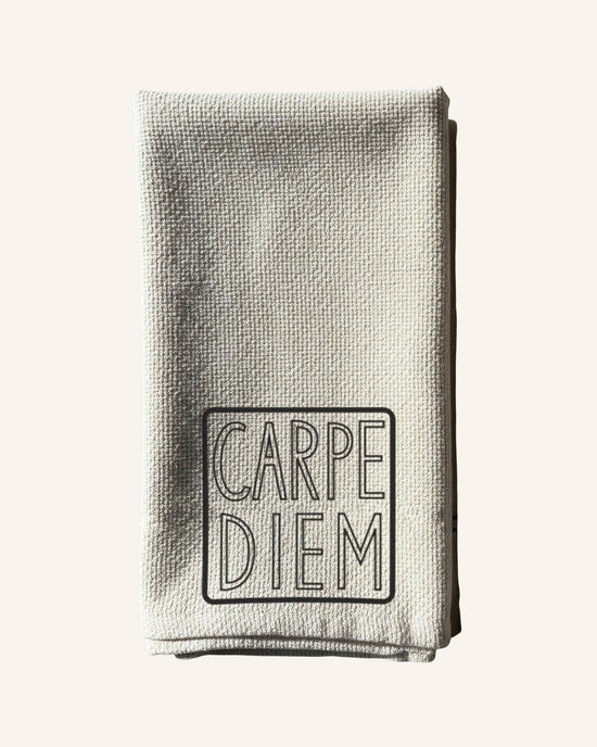 Complimentary Carpe Diem Tea Towel - on orders over $300