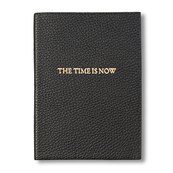 
  
    “The Time is Now” Leather Journal, Black
  
